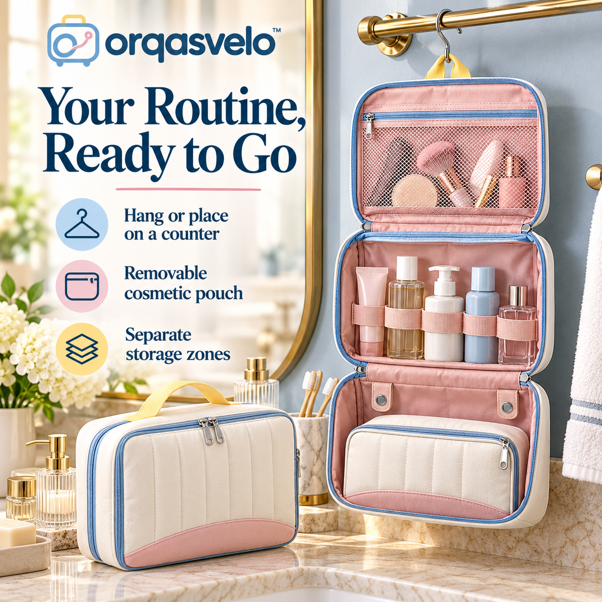 orqasvelo™ Daily Ritual Hanging Toiletry Bag for Travel, Bathroom and Makeup Organizer with Removable Cosmetic Pouch